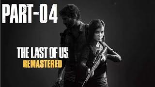 The Last of Us Part I Remake 100% Gameplay Walkthrough Part 4