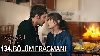 Rüzgarlı Tepe 134. Bölüm Fragmanı l Winds of Love Episode 134. l Kalplerde Biriken Sevgi!