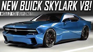 New Buick Skylark V8 | Would You Buy One?