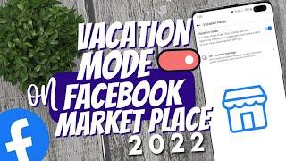How to Set Vacation Mode on Facebook Marketplace 2022