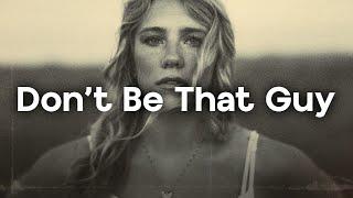 Avery Anna - Don't Be That Guy (lyrics)