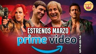 Estrenos Amazon Prime MARZO 2025 / LO MÁS NUEVO