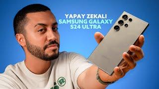 YAPAY ZEKALI SAMSUNG GALAXY S24 ULTRA NELER YAPABİLİYOR?