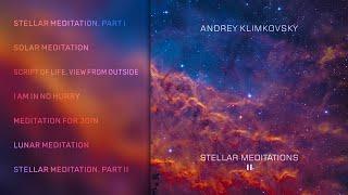 «Stellar meditations II» album • composer Andrey Klimkovsky