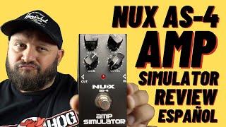 NUX AS-4 AMP SIMULATOR | NO TODO LO QUE BRILLA ES ORO