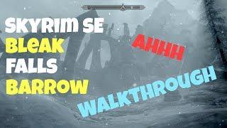 Skyrim SE: Bleak Falls Barrow Walkthrough