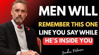 Say This While Making Love—and You’ll Own His Heart and Mind | Jordan Peterson Relationship Wisdom