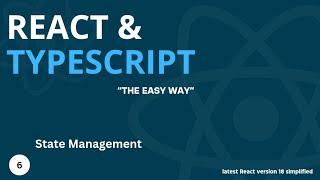 Latest React & Typescript Tutorial #6 - State Management | UseState