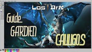 Guide CALILIGOS : NOUVEAU GARDIEN 1490 - SenseiLeKam - LOST ARK - MMORPG 2022