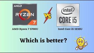 The ULTIMATE Comparison: AMD Ryzen 7 5700U vs  Intel Core i5 1235U