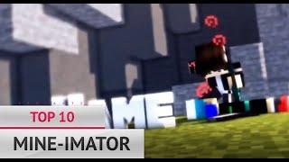  TOP 10 MINE-IMATOR INTRO TEMPLATES 