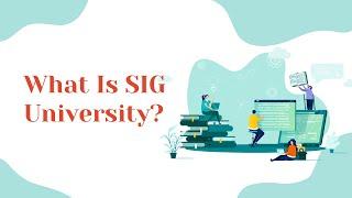 SIG University Certification Programs Overview