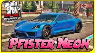 GTA 5 Online - Pfister Neon ОБЗОР  И ТЮНИНГ ► DLC СУДНЫЙ ДЕНЬ  ► ТЕСТ  ДРАЙВ