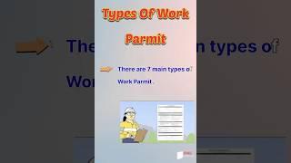 Types of work permit || ther are 7 type of work permit || mj fire
