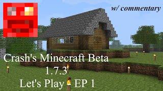 Minecraft Beta 1.7.3 Let's Play w/commentary - Episode 1 - The Golden Age of Minecraft