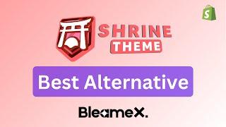 Shopify Shirne Theme Alternative  |  Use BleameX Shopify Theme - Shrine theme free download