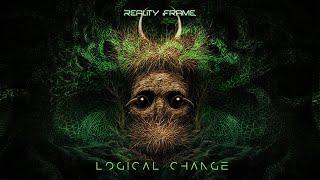 Reality Frame - Logical Change | Official Video