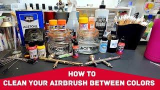 How To Clean Your Airbrush Between Colors - Acrylics - Lacquers - Easy !!