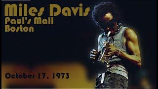 Miles Davis- October 17, 1973 Paul's Mall, Boston