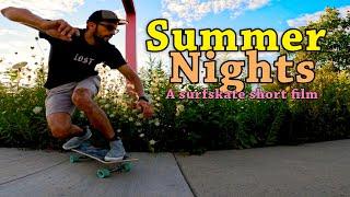 Summer Nights: A surfskate short film