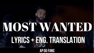 Most Wanted (Lyrics + Eng. Translation) - AP Dhillon | Gurinder Gill | Gminxr | Lyrical Music Video