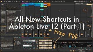 All New Shortcuts in Ableton Live 12 (Part 1)