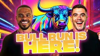 THE BULL RUN IS BACK!