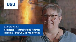 IT-Infrastruktur immer im Blick: USU im Interview mit Nina Michalakelis, Stadtwerke München