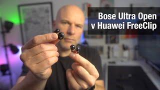 Which Open Ear headphones are best? Bose Ultra Open v Huawei FreeClip – Full Review