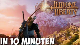 Throne and Liberty in 10 Minuten!