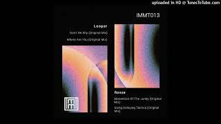 Looper - Where Are You (Original Mix)