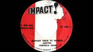 Veronica Adams - Midnight Train To Georgia