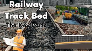 Discover 4 Key Parts of the Railway Trackbed: Every engineer needs to know!