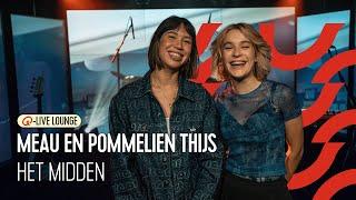 Meau & Pommelien Thijs - Het Midden | Q-Live Lounge