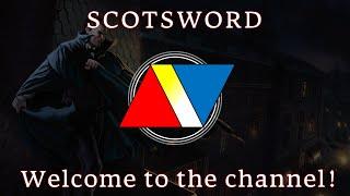 Scotsword | Channel Intro Video