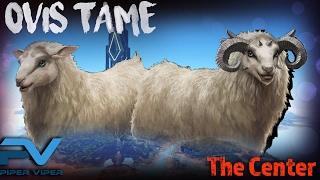 ARK | THE CENTER | OVIS LOCATION AND TAMING!