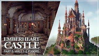 Emberheart Castle - Tutorial Part 5: Interior Walls & Floors