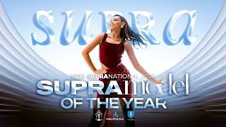 SUPRA MODEL OF THE YEAR. LIVE. MISS SUPRANATIONAL 2025 EXPERIENCE