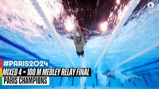 Mixed 4×100m medley relay Final | Paris Champions