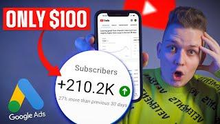 How To Get Subscribers On YouTube in 10 Minutes With Google Ads - How To Promote YouTube Channel?