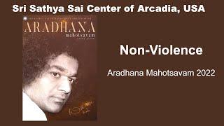 Non-Violence | Aradhana Mahotsavam