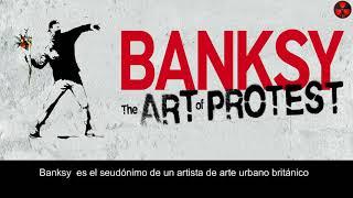 Arte urbano y protesta de Banksy + D 40 obras.
