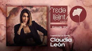 CLAUDIA LEON Redolent Radio 204