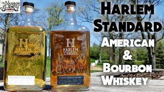 Harlem Standard American & Bourbon Whiskey Review  / My Bourbon Journey