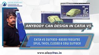 Advanced Surface Features in CATIA V5 | Split, Trim Sew | Alacritas Technologies