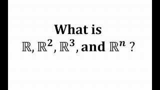 What is R^n?