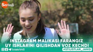 INSTAGRAM MALIKASI FARANGIZ  UY ISHLARINI QILISHDAN VOZ KECHDI