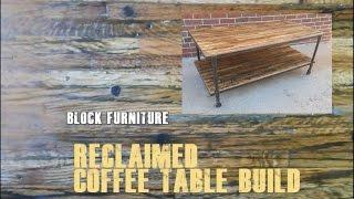 Reclaimed Wood Coffee Table Build By Block Furniture