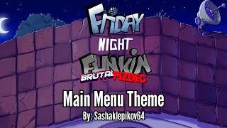 Main Menu Theme V.2 - FNF: Brutal Pizdec 1.0.0 OST