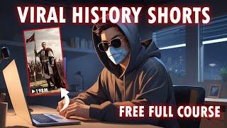 How to Make Viral AI History Shorts - Free Full Course